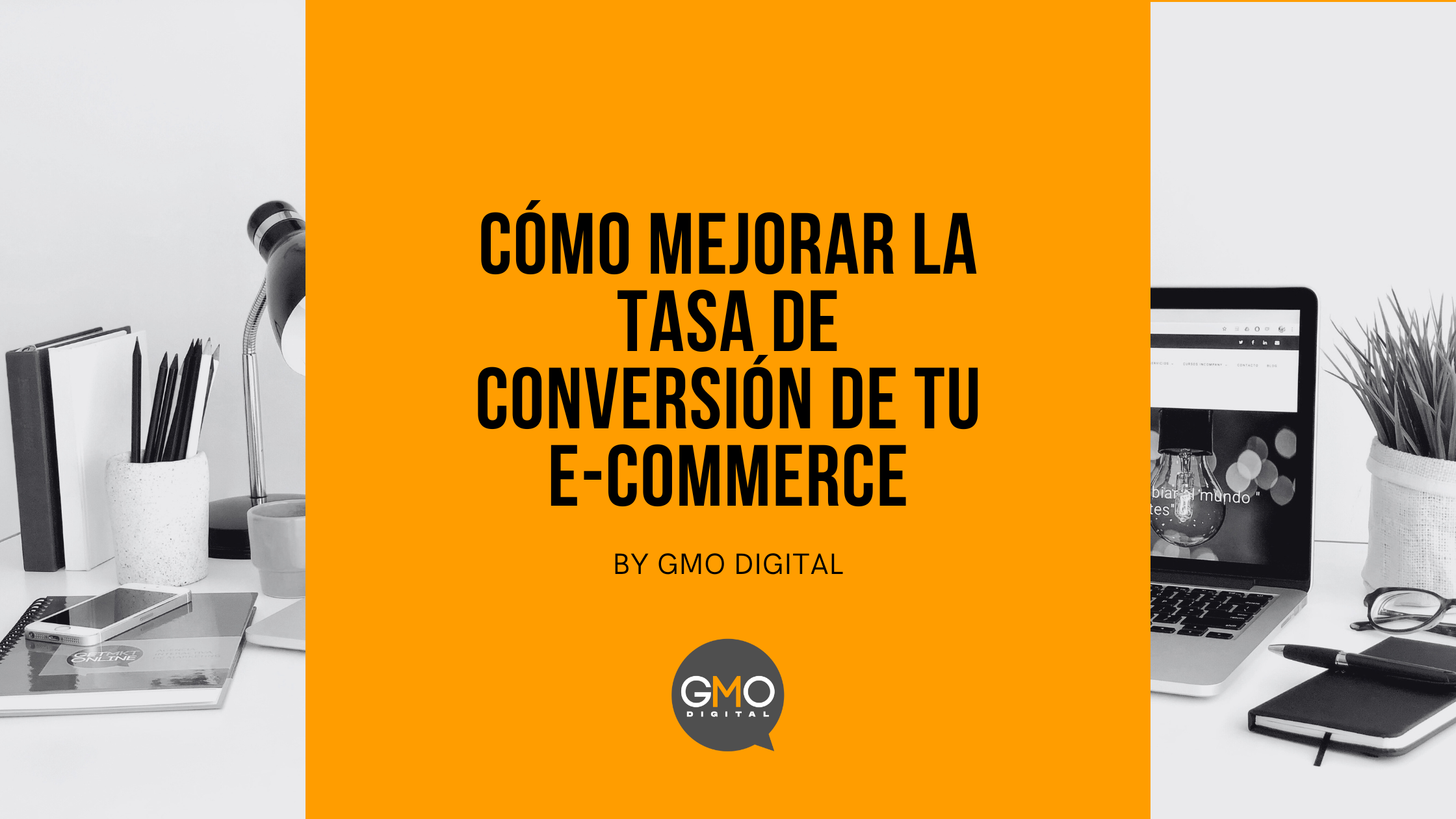 ¿Cómo puedes mejorar la tasa de conversión de tu e-commerce?